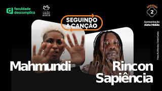 Mahmundi e Rincon Sapiência em apresentação única  Seguindo a Canção  Faculdade Descomplica [upl. by Akeim412]