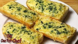 Easy Cheesy Garlic Bread  One Pot Chef [upl. by Yaned]