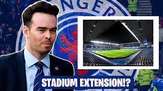 Rangers Set For Ibrox Stadium Expansion After Latest Reveal [upl. by Riggall619]