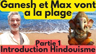 Ganesh et max vont à la plage Part 1 [upl. by Roswell]