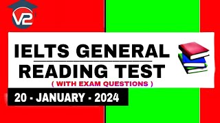 IELTS GENERAL READING PRACTICE TEST  V2 IELTS  20  JANUARY  2024 [upl. by Ethelyn773]