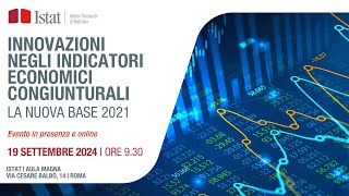 Innovazioni negli indicatori economici congiunturali La nuova base 2021 [upl. by Gabriellia948]