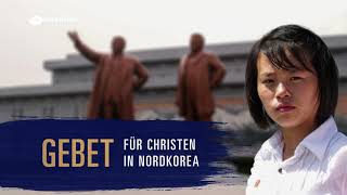 Gebet für Christen in Nordkorea [upl. by Imled]