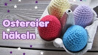 Ostereier häkeln Gratisanleitung DIY von Carolines Welt [upl. by Acnoib]