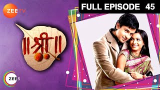 Shree  Full Ep  45  Shree Hari Kangna Nikki Saptarishi Patil Bai Naveli Narrotam  Zee TV [upl. by Canice]