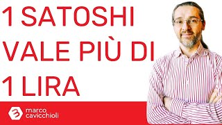 Bitcoin nuovo massimo storico ed il Satoshi supera la vecchia Lira [upl. by Ennasor]