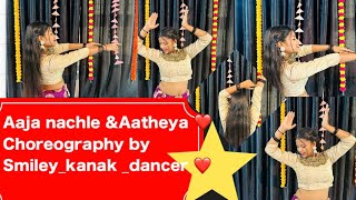 Aaja nachle ampAtheya dance cover b smiley Kanak dancer smileykanakdancer dance bollywooddance [upl. by Atnahsa]