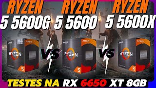 Ryzen 5 5600G vs Ryzen 5 5600 vs Ryzen 5 5600x  RX 6650 XT Phantom Gaming  Testes em 10 Games [upl. by Itoyj]