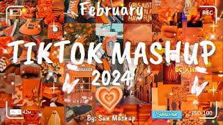 Tiktok Mashup February 🧡 2024 🧡 Not Clean [upl. by Baldridge]