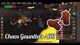 OSRS  Ultimate Guide to Chaos Gauntlets 2023 [upl. by Ynatsed]