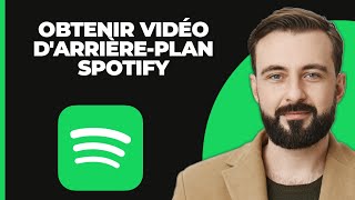 Comment Obtenir Un Fond Vidéo Sur Spotify 2024 [upl. by Urina501]