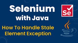 How to Handle Stale Element Exception in Selenium with Java [upl. by Yhotmit]