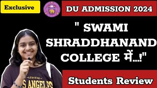 DU Mop Up Round  Students Review Swami Shraddhanand College DU ll Students खुल कर बोले बिंदास बोल [upl. by Tattan804]