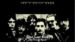 One Last Kiss  The JGeils Band [upl. by Ydnih]