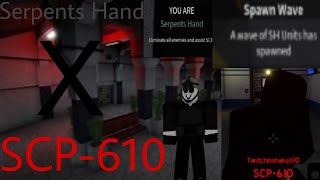 Serpents Hand X SCP610 In Project SCP  Project SCP [upl. by Yssenhguahs]