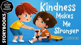 Kindness Makes Me Stronger  How we can show kindness in our everyday life [upl. by Gentilis]