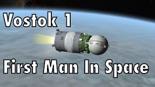 Orbiter  Vostok 1  First Ever Manned Spaceflight [upl. by Nahsed]