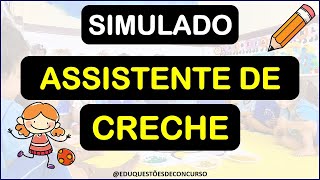 SIMULADO ASSISTENTE DE CRECHE 2024 creche concursospúblicos [upl. by Yggam]