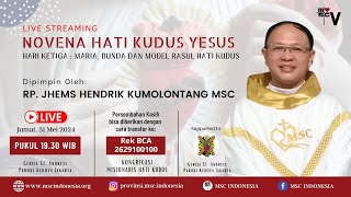 NOVENA HATI KUDUS YESUS  HARI KETIGA  ROMO JHEMS HENDRIK KUMOLONTANG MSC  PK 1930 WIB [upl. by Ydualc]