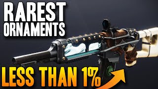 Rarest ORNAMENTS in Destiny 2 Less than 1 Own These Destiny 2 Beyond Light [upl. by Jr]