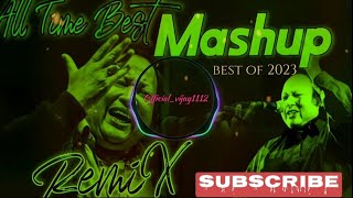 NUSRAT FATEH ALI KHAN 2023  REMIX TAP MASHUP 2023  NIGHT VIBES [upl. by Thamos264]