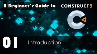 A Beginners Guide to Construct 3 01 Introduction [upl. by Hoag960]