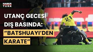 TrabzonsporFenerbahçe maçındaki olaylar dünya basınında [upl. by Ttam]