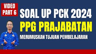 Soal UP PCK PPG Prajabatan 2024 Part 6 [upl. by Daas]