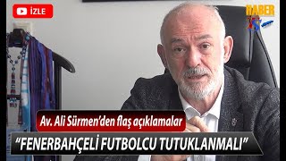 ALİ SÜRMENİN TRABZONSPOR FENERBAHÇE MAÇINDAKİ OLAYLAR İLE ALAKALI AÇIKLAMALARI [upl. by Katt]