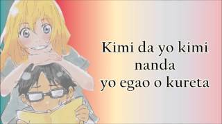 Shigatsu wa kimi no uso opening 1 sub japonés karaoke [upl. by Donaghue]