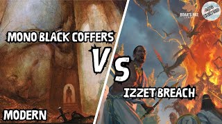 Mono Black Coffers VS Izzet Breach MTG Modern [upl. by Abbotsun450]