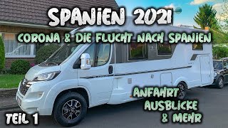 Wohnmobil Urlaub Spanien 2021I Camping Doku Teil 1 I Anreise über Frankreich [upl. by Ynos]