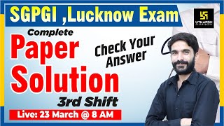 SGPGI Lucknow Exam 2023  3st Shift Paper Solution  Staff Nurse  SGPGI Answer Key  By Raju Sir [upl. by Corby126]