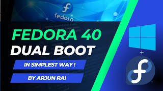 Dual Boot Your Windows With Fedora 40  Step by Step Tutorial [upl. by Aitnis969]