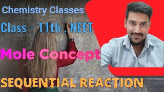 Sequential Reaction  Mole Concept NeetNeet 2025Physical ChemistryYouTube [upl. by Azar]