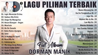 Dorman Manik Full Album Terbaik 2022 Ingin Memelluk Dirimu Lagu Pilihan Terbaik Dari DORMAN MANIK [upl. by Yren576]