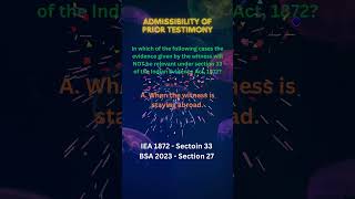 Admissibility of Prior Testimony  Indian Evidence Act 1872  BSA 2023 legalconcepts exam [upl. by Bancroft]