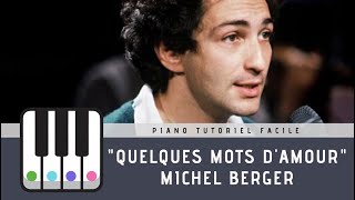 Quelques mots damour  Michel Berger  Piano tutoriel facile [upl. by Anjela]