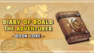 7 Diary of Roald the Adventurer  GENSHIN BOOK LORE [upl. by Naved913]