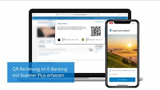 QRRechnung im EBanking mit Scanner Plus erfassen  Zuger Kantonalbank [upl. by Idel]