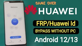 All Huawei android 1213 Frp Bypass without pc Huawei Id remove new method [upl. by Enyrat]