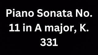 MIDI File Piano Sonata No 11 in A major K 331Piano Sonata No 11 in A major K 331 [upl. by Brower]