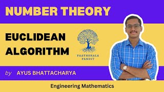 Euclidean Algorithm to find GCD  Number Theory  Engineering Mathematics  PAATHSHALA PANDIT [upl. by Hiller]