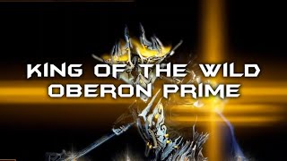 KING OF THE WILD  AN OBERON PRIME TRIBUTE [upl. by Thursby]