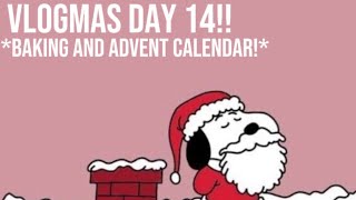 Vlogmas day 14 baking  advent calendar [upl. by Leilamag]