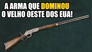 O rifle Winchester 1873 “papo amarelo” e sua importância na história [upl. by Lilas]