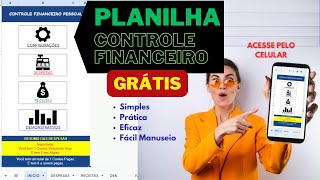 Planilha de Controle Financeiro  GRÁTIS  Organização  Use no Celular  Google Planilhas [upl. by Brockwell602]