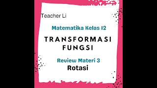 ASYIK Rumus ROTASI TRANSFORMASI FUNGSI Matematika Kelas 12 SMA [upl. by Soulier]