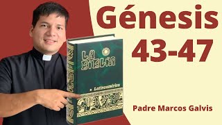 LECTURA DE BIBLIA Genesis Cap 4347 📖 con el padre Marcos Galvis [upl. by Nede180]