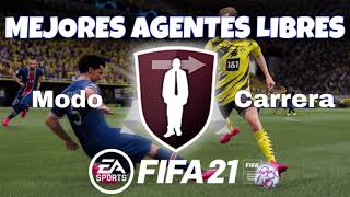 MEJORES AGENTES LIBRES PARA MODO CARRERA FIFA 21 PRIMERA TEMPORADA [upl. by Ennaus]